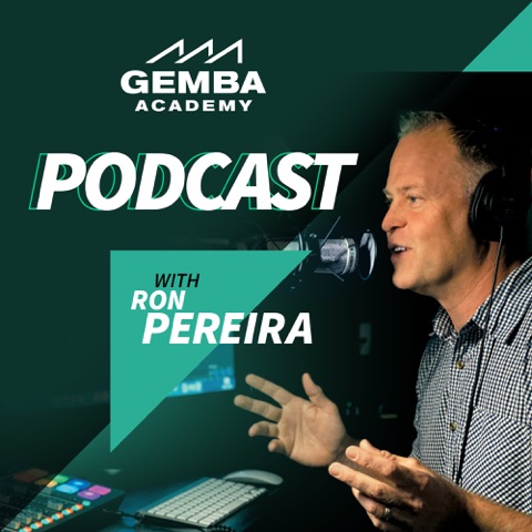 Gemba Academy Podcast with Ron Pereira